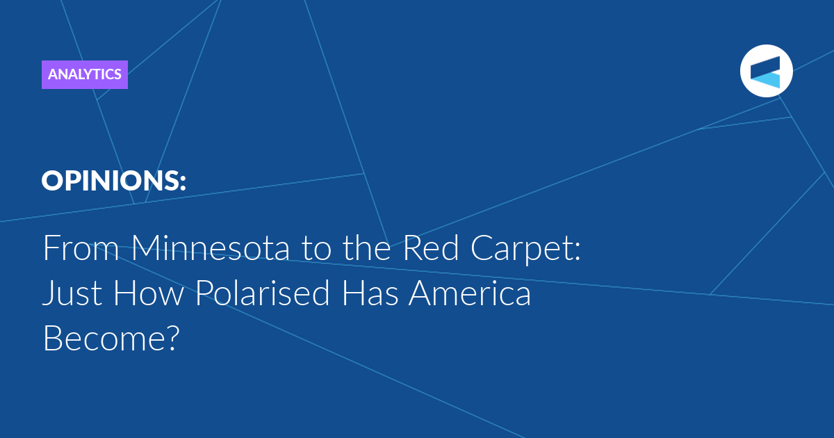 From Minnesota to the Red Carpet: Just How Polarised Has America Become?